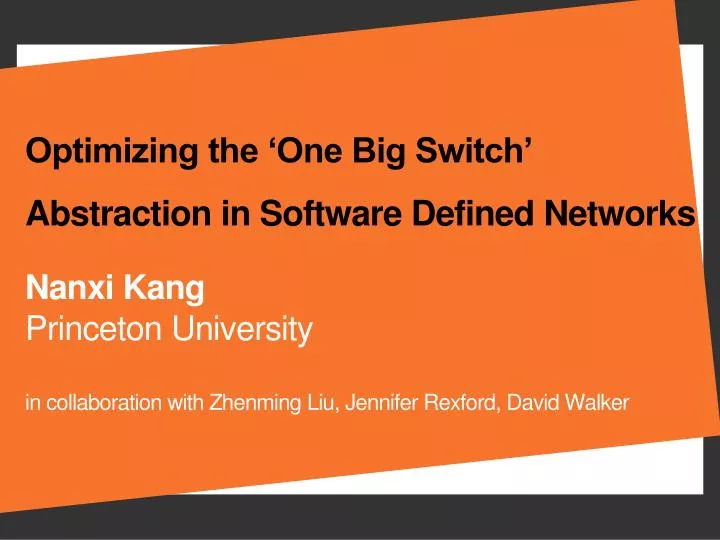 optimizing the one big switch abstraction in software defined networks