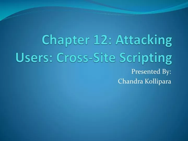 chapter 12 attacking users cross site scripting