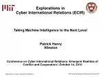 Explorations in Cyber International Relations (ECIR)