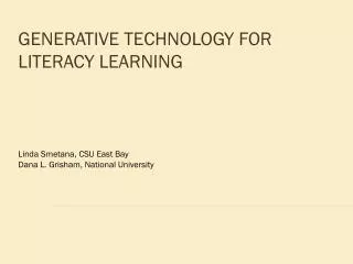 Generative Technology for Literacy Learning