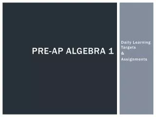 Pre-AP Algebra 1