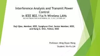 Daji Qiao , Member, IEEE, Sunghyun Choi, Senior Member, IEEE, and Kang G. Shin, Fellow, IEEE