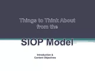 Things to Think About from the SIOP Model