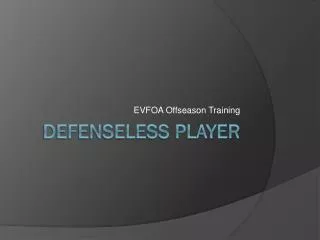 Defenseless player