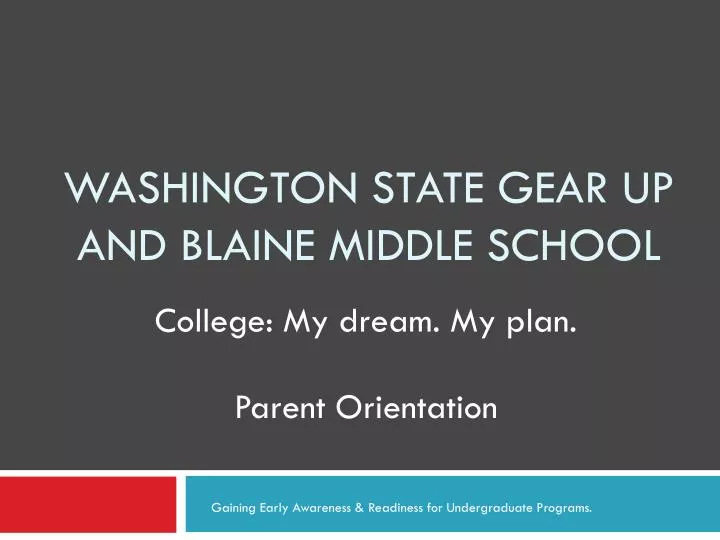 washington state gear up and blaine middle school