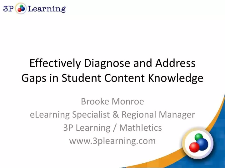 effectively diagnose and address gaps in student content knowledge