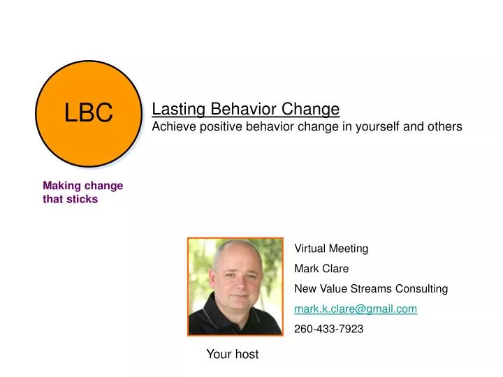 lasting behavior change achieve positive behavior change in yourself and others