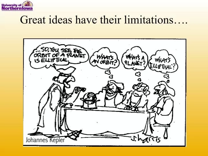 great ideas have their limitations