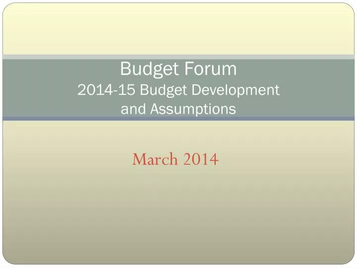 budget forum 2014 15 budget development and assumptions