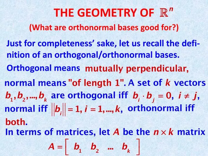 the geometry of what are orthonormal bases good for