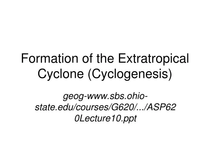 formation of the extratropical cyclone cyclogenesis
