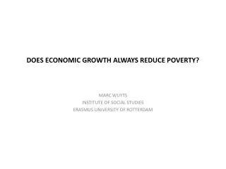 DOES ECONOMIC GROWTH ALWAYS REDUCE POVERTY?