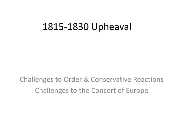 1815 1830 upheaval