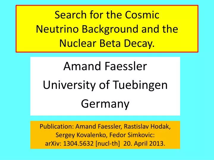 search for the cosmic neutrino background and the nuclear beta decay