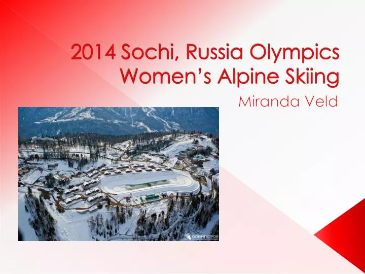 2014 sochi russia olympics women s alpine skiing
