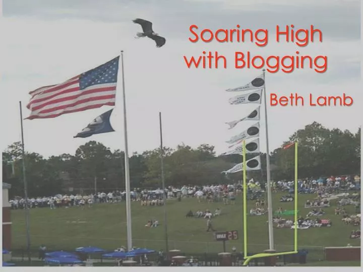 soaring high with blogging