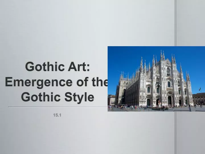 gothic art emergence of the gothic style