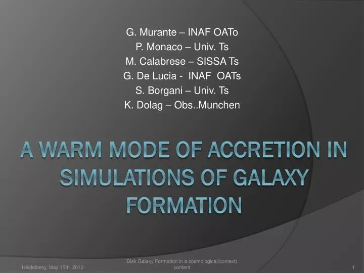 a warm mode of accretion in simulations of galaxy formation