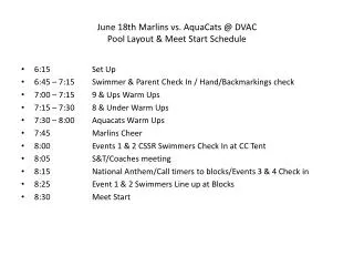 June 18th Marlins vs. AquaCats @ DVAC Pool Layout &amp; Meet Start Schedule