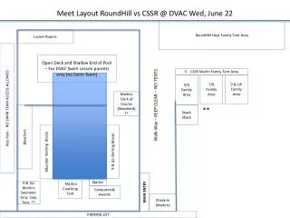 Meet Layout RoundHill vs CSSR @ DVAC Wed, June 22