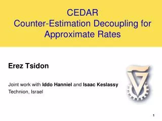 CEDAR Counter-Estimation Decoupling for Approximate Rates