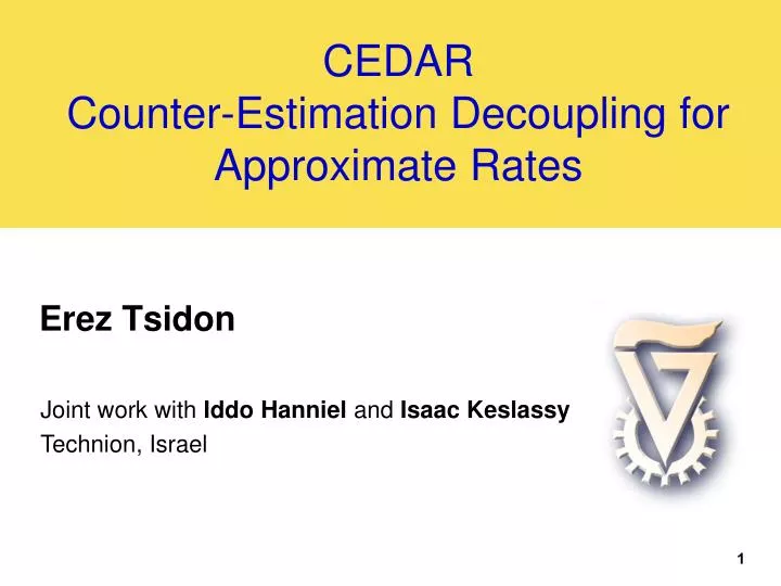 cedar counter estimation decoupling for approximate rates