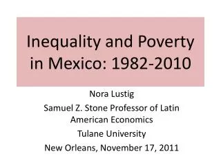 Inequality and Poverty in Mexico: 1982-2010