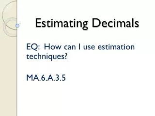 Estimating Decimals