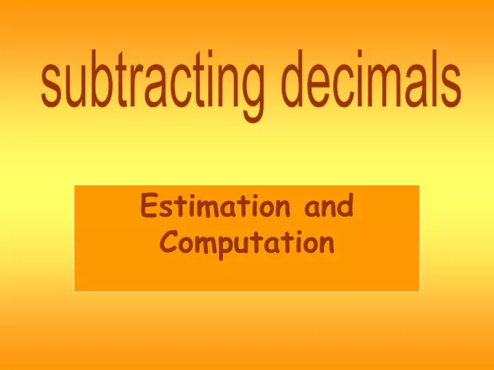 estimation and computation