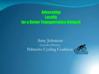 Amy Johnson Executive Director Palmetto Cycling Coalition