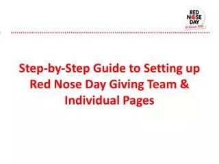 Step-by-Step Guide to Setting up Red Nose Day Giving Team &amp; Individual Pages