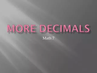 more decimals