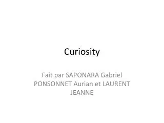 curiosity