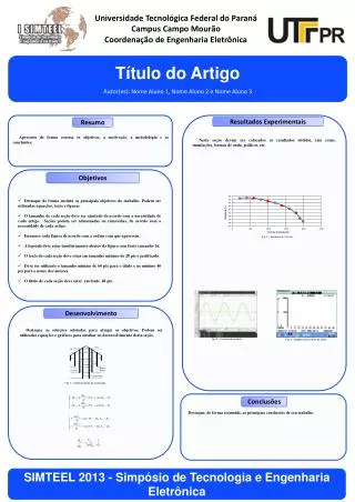 Título do Artigo Autor( es ): Nome Aluno 1, Nome Aluno 2 e Nome Aluno 3