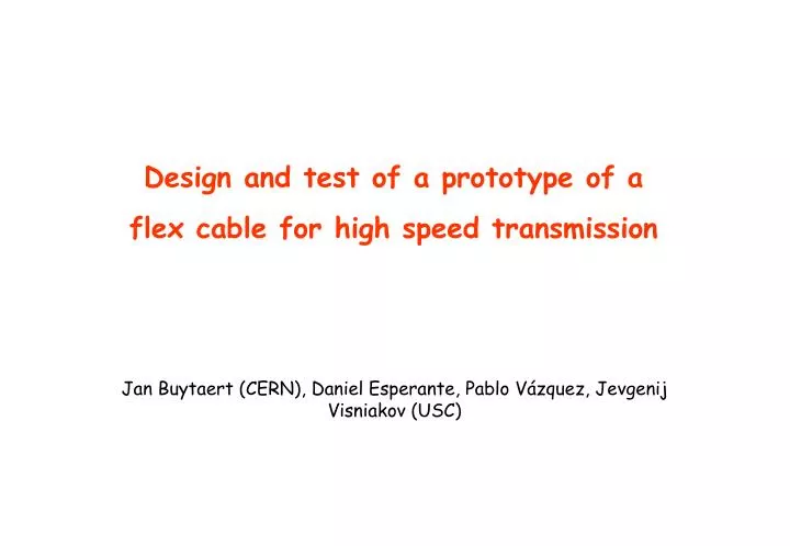 design and test of a prototype of a flex cable for high speed transmission