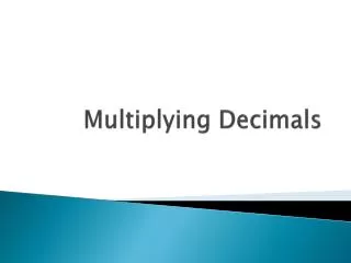 multiplying decimals