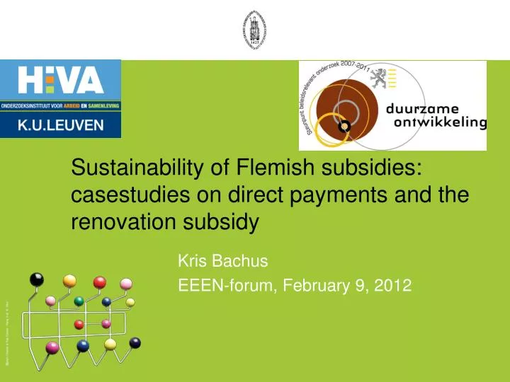 sustainability of flemish subsidies casestudies on direct payments and the renovation subsidy