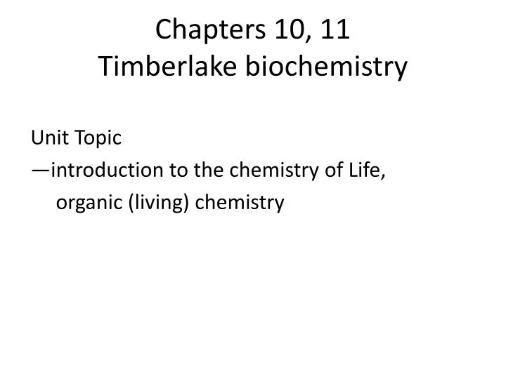 chapters 10 11 timberlake biochemistry