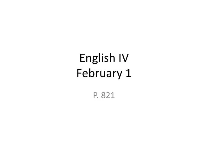 english iv february 1