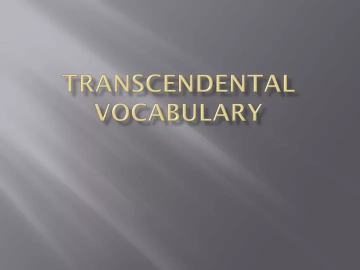 transcendental vocabulary