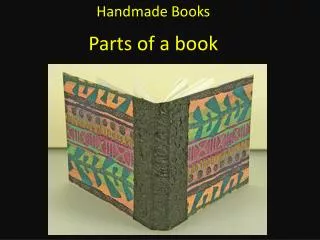 Handmade Books Parts of a book