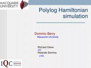 Polylog Hamiltonian simulation