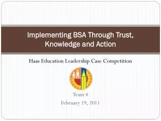 Implementing BSA Through Trust, Knowledge and Action