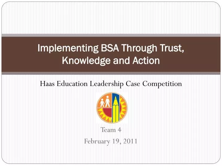 implementing bsa through trust knowledge and action