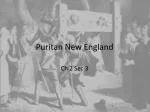 Puritan New England - slide 1