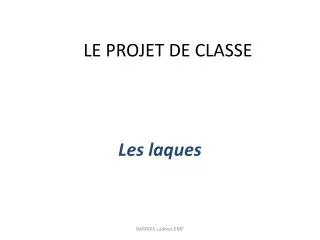 le projet de classe