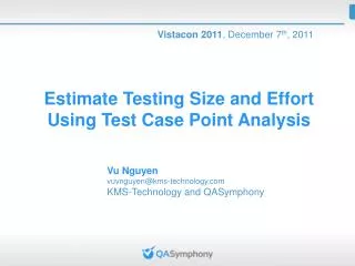 Estimate Testing Size and Effort Using Test Case Point Analysis