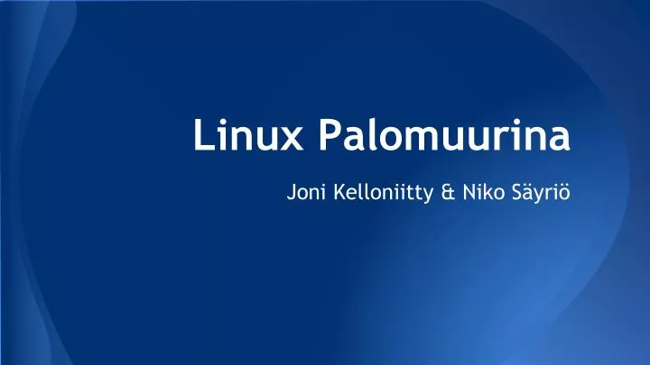 linux palomuurina