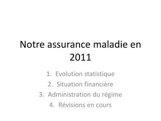 notre assurance maladie en 2011