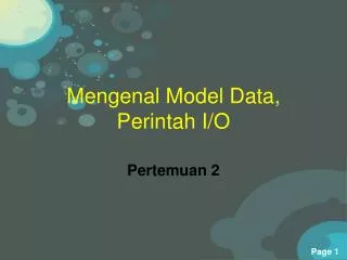 mengenal model data perintah i o